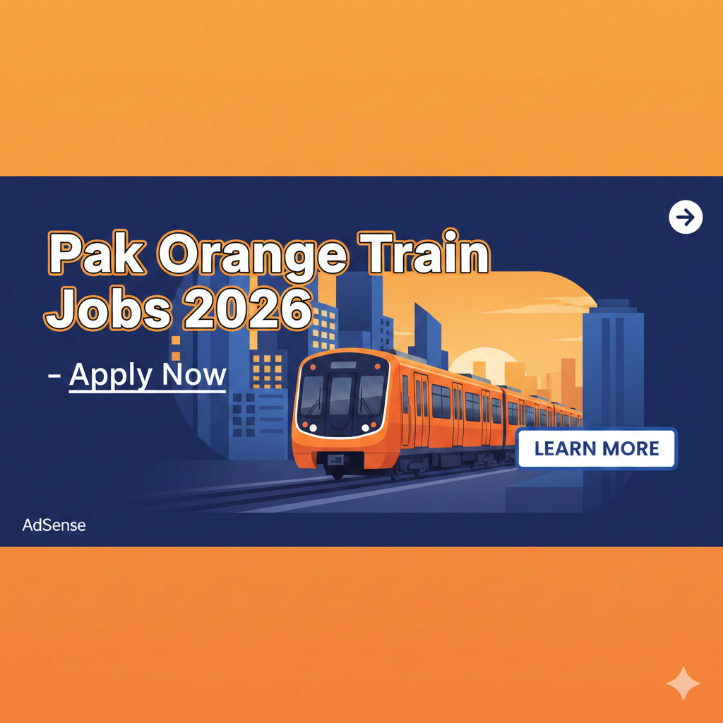 Pak Orange Train Jobs 2026